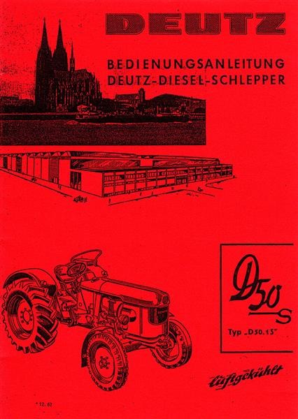 Deutz Diesel-Schlepper D 50S/D 50.1 S Betriebsanleitung
