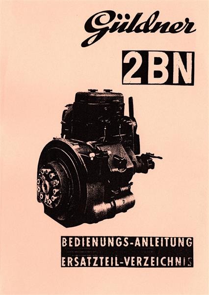 Güldner 2BN Betriebsanleitung und Ersatzteilkatalog