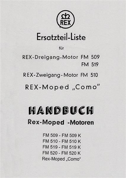 Rex FM509 FM510 FM519 Betriebsanleitung Ersatzteilkatalog