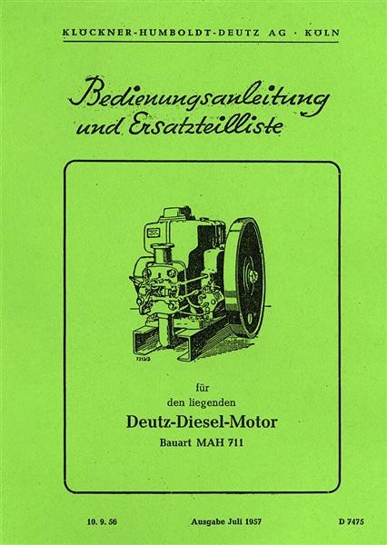 Deutz Diesel-Motor MAH 711 Bedienungsanleitung und Ersatzteilliste