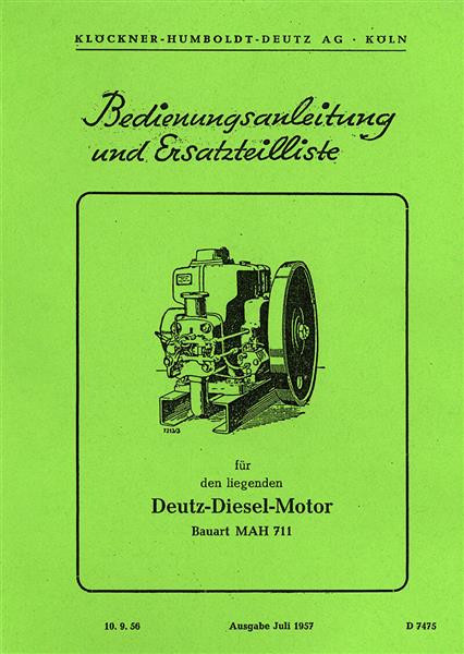 Deutz Diesel-Motor MAH 711 Betriebsanleitung Ersatzteilkatalog