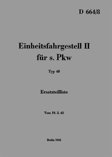 Horch Einheitsfahrgestell Typ 40 Ersatzteilliste