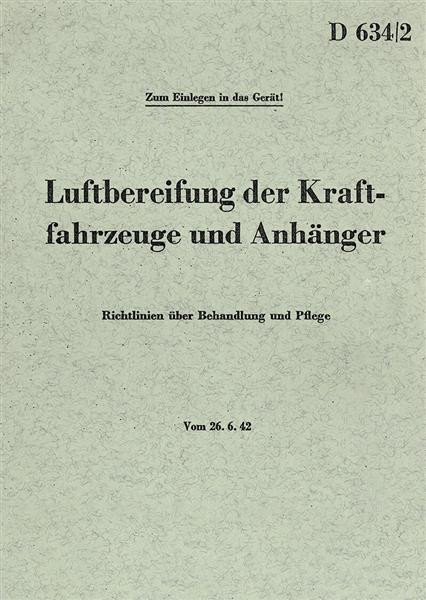 Luftbereifung der Kraftfahrzeuge und Anhänger Wehrmacht Bedienungsanleitung