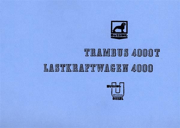 Verkäufermappe für Büssing Trambus 4000T, Lastrkaftwagen 4000