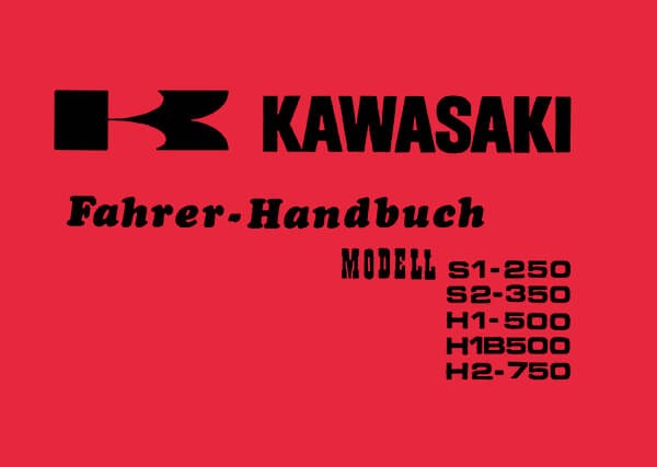 Kawasaki S1-250 S2-350 H1-500 H1B500 H2-750 Betriebsanleitung