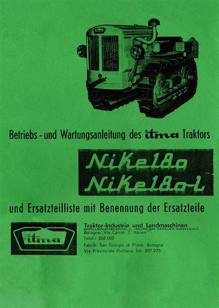 ITMA Raupenschlepper Nike 180 und 180 L, Ausgabe 1963, Betriebs -, Wartungsanleitung und Ersatzteilliste