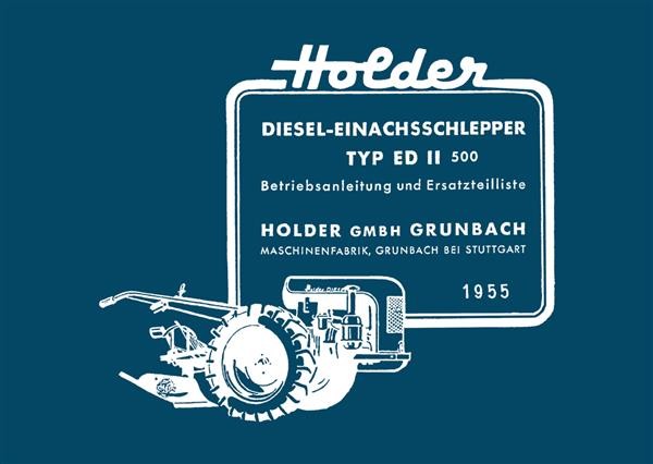 Holder ED II (ED 2) 500 Bedienungsanleitung und Ersatzteilliste