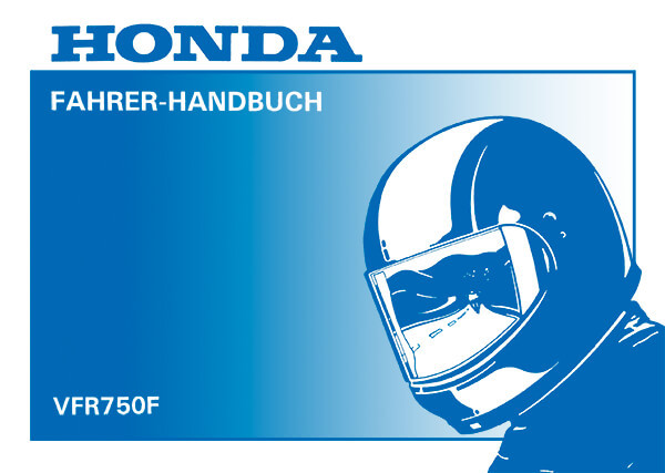 Honda VFR750F Fahrerhandbuch