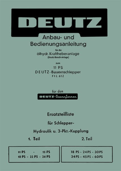 Deutz Bedienungungsanleitung und Ersatzteilkatalog