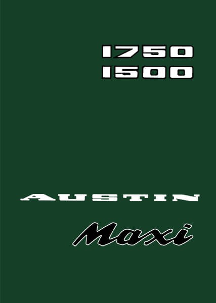Austin Maxi 1750 und 1500 Betriebsanleitung