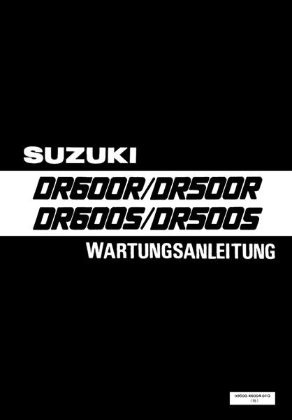 Suzuki DR500 und DR600 Wartungsanleitung