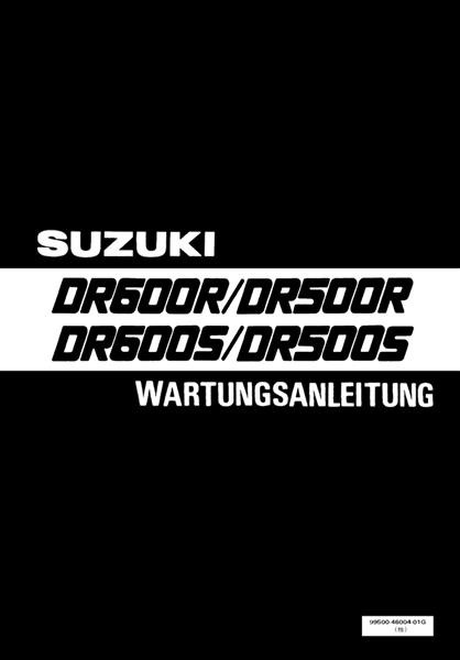 Suzuki DR500 und DR600 Reparaturanleitung