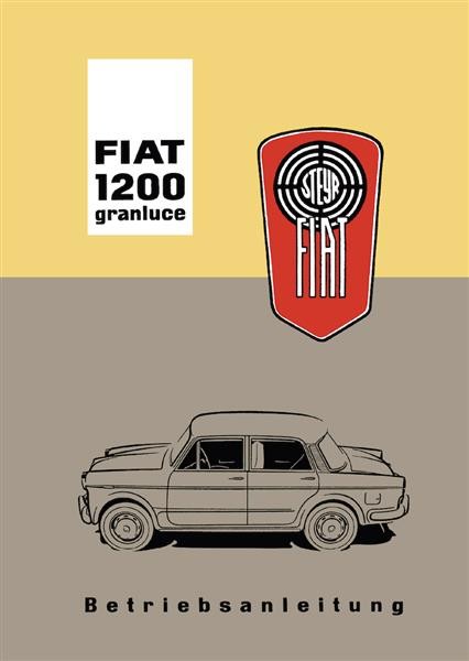Fiat 1200 Granluce Betriebsanleitung