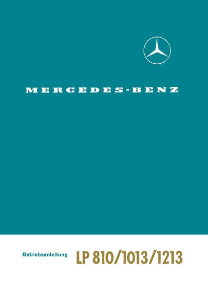 Mercedes Benz LP 810, 1013, 1230, Betriebsanleitung