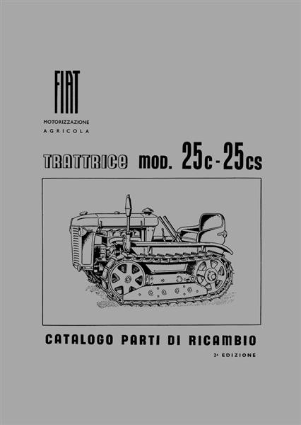 Fiat Trattrice Mod. 25c - 25cs, Catalogo parti di ricambio