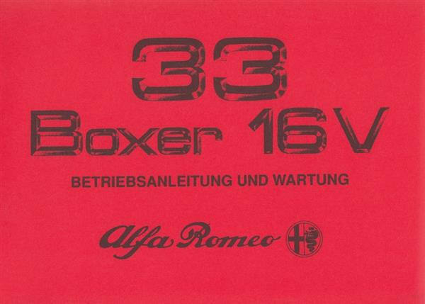 Alfa Romeo 33 Boxer 16 V, Betriebsanleitung und Wartung