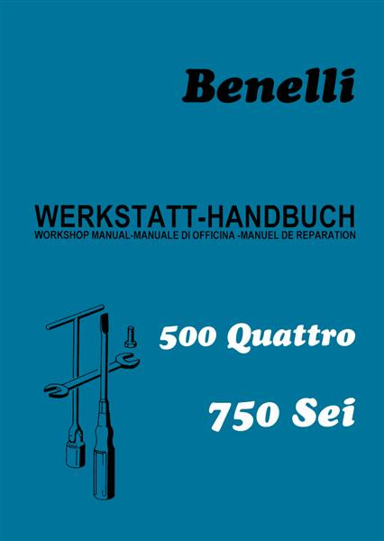 Benelli 500 Quattro und 750 Sei Reparaturanleitung