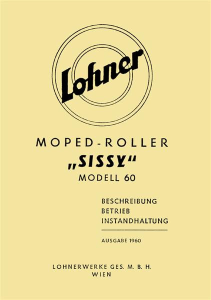 Lohner Sissy Betriebsanleitung für das Fahrgestell