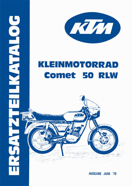 KTM Motorfahrzeugbau Comet 50 RLW Ersatzteilkatalog (nur Fahrgestell)