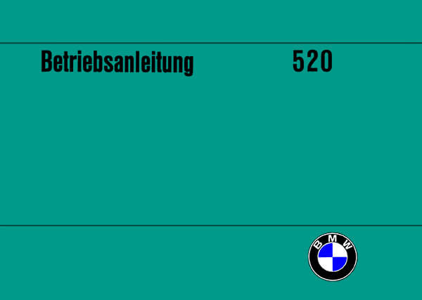 BMW 520, 520A, 520i, Betriebsanleitung