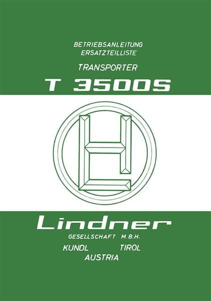 Lindner Transporter T 3500 S, Betriebsanleitung und Ersatzteilkatalog