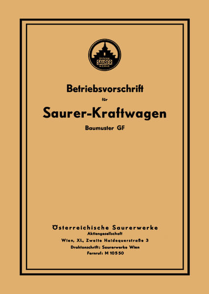 Saurer GF (Österreich), kombinierte Betriebsanleitung und Ersatzteilkatalog
