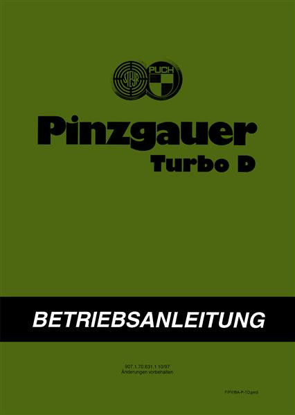 Puch Pinzgauer 716 und 718 Turbo Diesel Betriebsanleitung