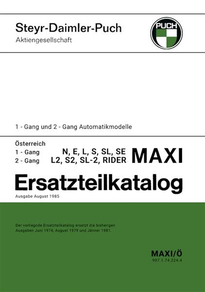 Puch Maxi, 1- und 2-Gang-Automatik, N, E, LS, SL, SE; L 2, S 2, LS-2, SE-2, Rider, Ersatzteilkatalog