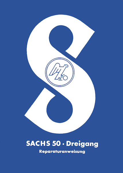 Sachs 50 ccm 3-Gang- Motoren: Reparaturanleitung