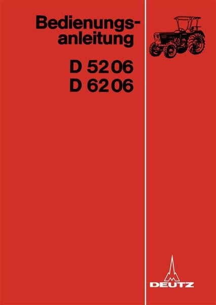 Deutz D5206 und D6206 Betriebsanleitung