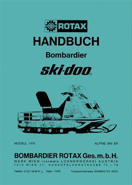 Rotax Bombardier Motorschlitten Ski-Doo Alpine 640ER Betriebsanleitung