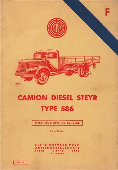 Steyr 586 LKW Instructions de Service