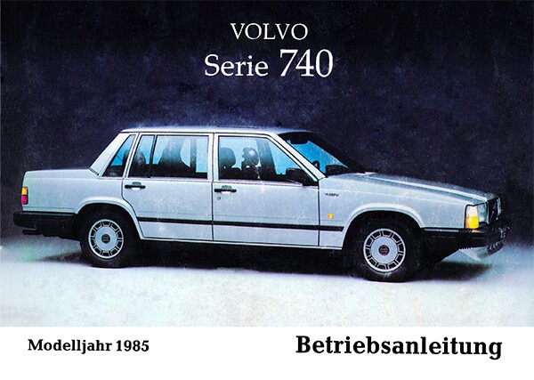 Volvo 740 Betriebsanleitung