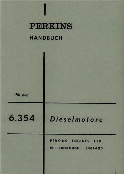 Perkins Diesel-Motoren Typ 6.354, Betriebsanleitung