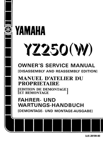 Yamaha YZ 250 (W) Fahrer- und Wartungs-Handbuch,