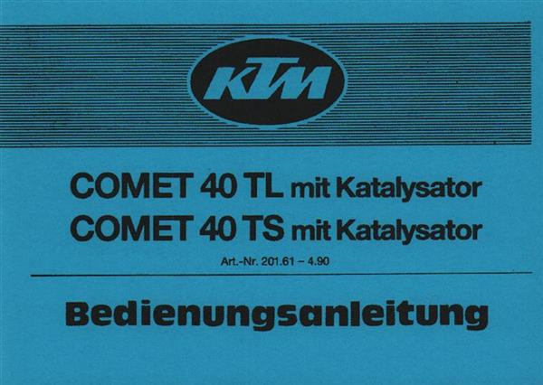 KTM Motorfahrzeugbau Comet 40 TL, TS mit Katalysator, Betriebsanleitung