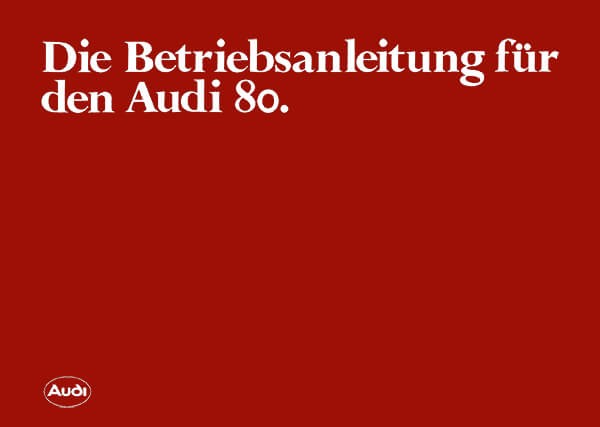 Audi 80, Betriebsanleitung
