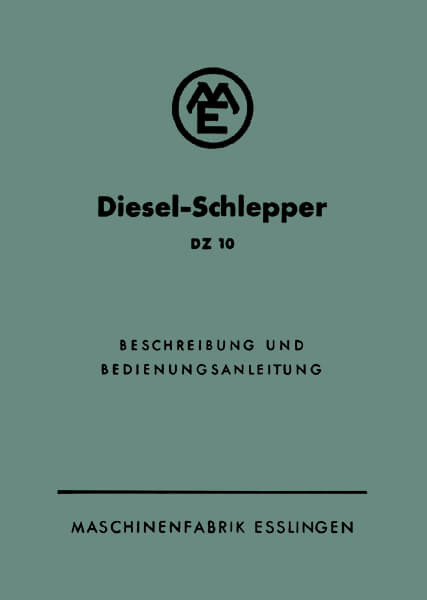 Esslingen Diesel-Schlepper DZ 10 Bedienungsanleitung