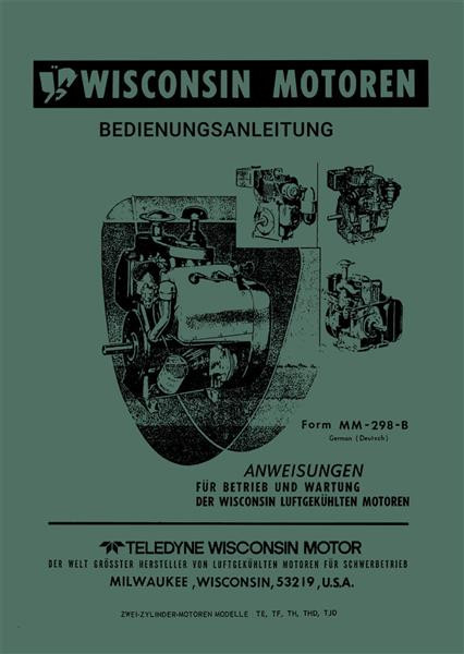 Wisconsin TE, TF, TH, THD, TJD luftgekühlte Motoren Bedienungsanleitung