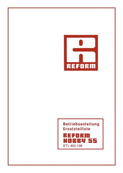 Reform Hobby 55 Betriebsanleitung und Ersatzteilliste