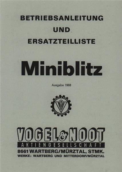 Vogel & Noot Miniblitz, Betriebsanleitung und Ersatzteilkatalog