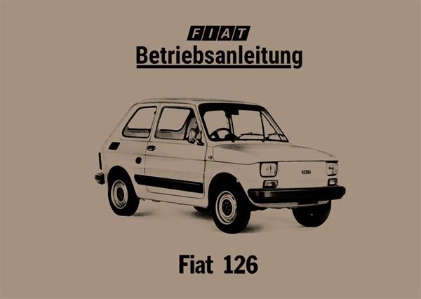 Fiat 126 mit Puch-Motor Betriebsanleitung