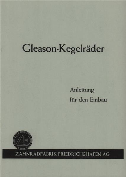 ZF Gleason-Kegelräder, Anleitung für den Einbau