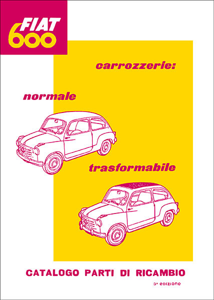 Fiat 600 Normale undTrasformabile, Catalogo parti di ricambio