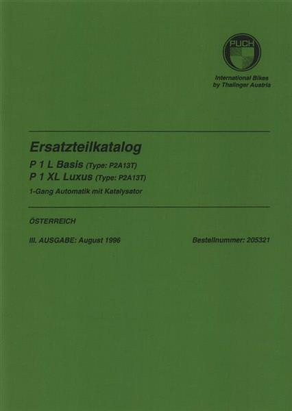 Puch Maxi P1L Basis, P1XL Luxus, 1-Gang-Automatik mit Katalysator, Ersatzteilkatalog