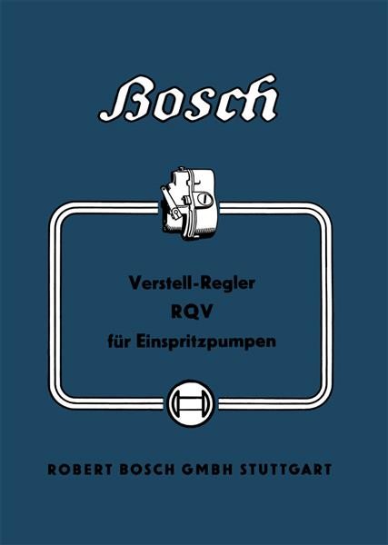Bosch Verstell-Regler RQV für Einspritzpumpen Betriebsanleitung