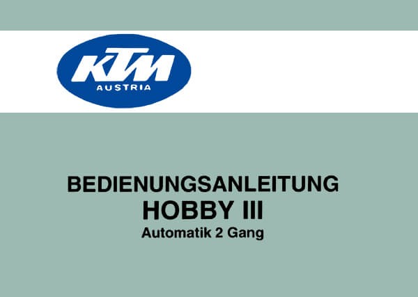 KTM Motorfahrzeugbau Hobby III, Automatik 2-Gang (mit Puch-Motor) Betriebsanleitung