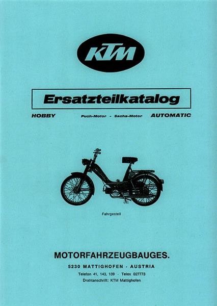 KTM Motorfahrzeugbau Hobby Automatik mit Puch- oder Sachs-Motor, Ersatzteilkatalog