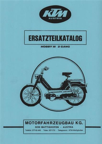 KTM Motorfahrzeugbau Hobby III, 2-Gang mit Puch-Motor Ersatzteilkatalog