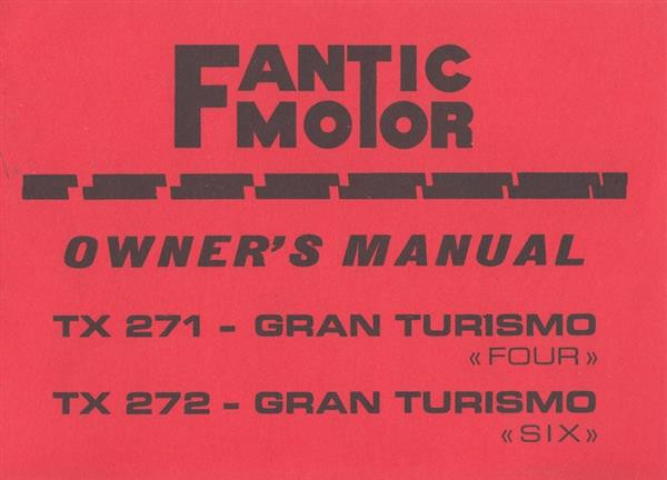 Fantic TX 271 und TX 272 Gran Turismo, Owner's Manual